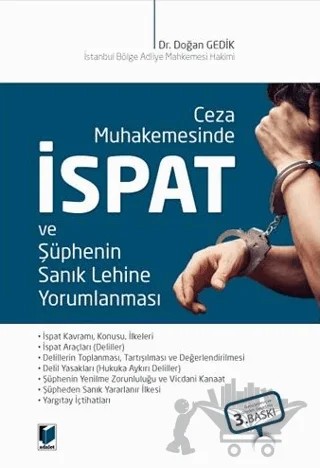 Ceza Muhakemesinde İspat ve Şüphenin Sanık Lehine Yorumlanması – Doğan Gedik – Adalet Yayınevi kitap kapağı
