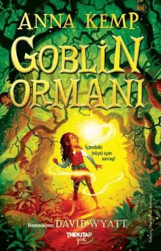 Goblin Ormanı – Anna Kemp – The Kitap Genç kitap kapağı