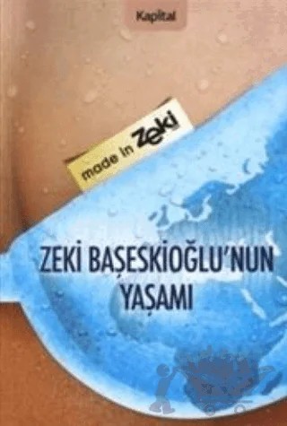 Zeki Başeskioğlu’nun Yaşamı – Şafak Altun – Kapital Kitapları kitap kapağı