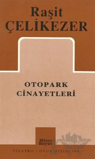 Otopark Cinayetleri – Raşit Çelikezer – Mitos Boyut Yayınları kitap kapağı