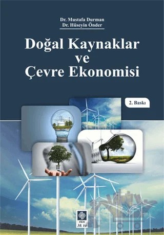 Doğal Kaynaklar ve Çevre Ekonomisi – Hüseyin Önder, Mustafa Durman – Ekin Basım Yayın kitap kapağı