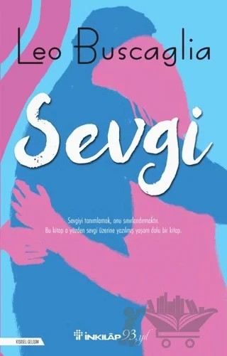 Sevgi – Leo Buscaglia – İnkılap Kitabevi kitap kapağı