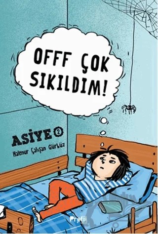 Asiye 2 - Offf Çok Sıkıldım! – Halenur Çalışan – Profil Kitap kitap kapağı