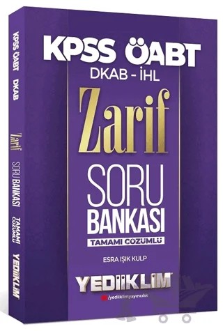2022 ÖABT DKAP İHL Zarif Tamamı Çözümlü Soru Bankası – Esra Işık Kulp – Yediiklim Yayınları kitap kapağı