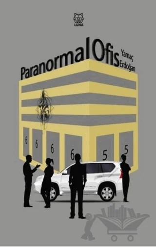 Paranormal Ofis – Yamaç Erdoğan – Luna Yayınları kitap kapağı