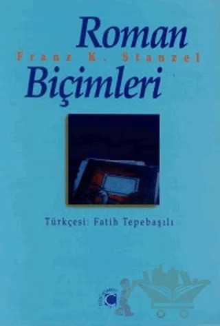 Roman Biçimleri – Franz K. Stanzel – Çizgi Kitabevi Yayınları kitap kapağı
