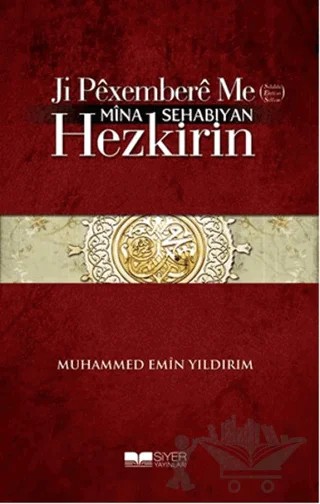 Ji Pexembere Me Mina Sehabıyan Hezkirin – Muhammed Emin Yıldırım – Siyer Yayınları kitap kapağı