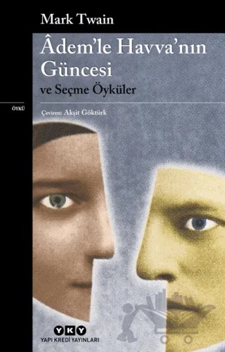 Adem’le Havva’nın Güncesi – Mark Twaın – Yapı Kredi Yayınları kitap kapağı