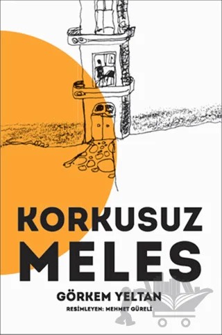 Korkusuz Meles – Görkem Yeltan – Doğan Egmont Yayıncılık kitap kapağı