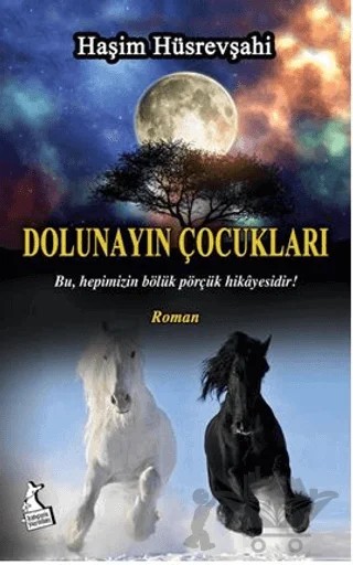 Dolunayın Çocukları – Haşim Hüsrevşahi – Kanguru Yayınları kitap kapağı