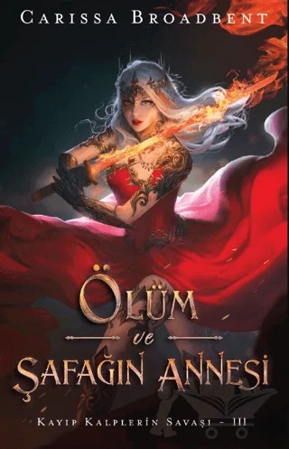 Ölüm ve Şafağın Annesi – Carissa Broadbent – Martı Yayınları kitap kapağı