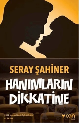Hanımların Dikkatine – Seray Şahiner – Can Yayınları kitap kapağı