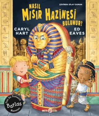 Nasıl Mısır Hazinesi Bulunur? – Caryl Hart – Beta Kids kitap kapağı