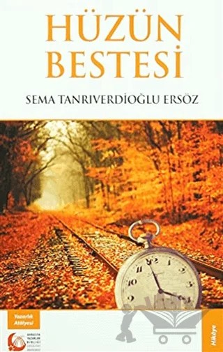 Hüzün Bestesi – Sema Tanrıverdioğlu Ersöz – Bengü Yayınları kitap kapağı