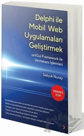 Delphi İle Mobil Web Uygulamaları Geliştirmek – Selçuk Nuray – Cinius Yayınları kitap kapağı
