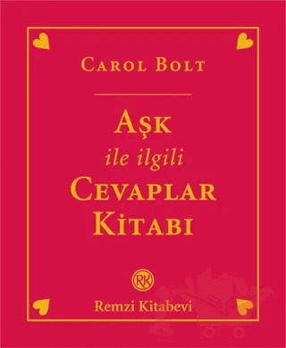 Aşk ile İlgili Cevaplar Kitabı – Carol Bolt – Remzi Kitabevi kitap kapağı