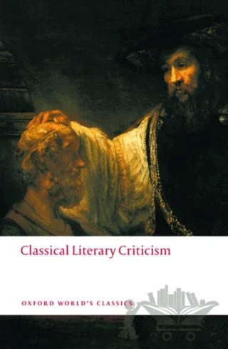 Classical Literary Criticism – Kolektif – Oxford University Press - Classics kitap kapağı