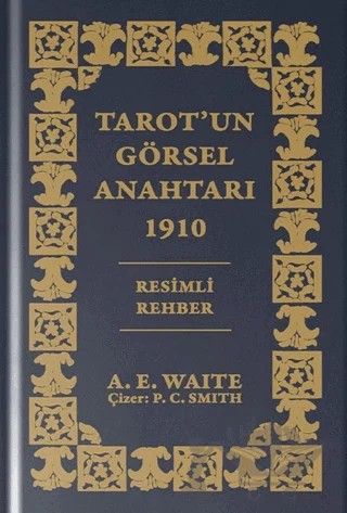 Tarot'un Görsel Anahtarı (Özel Baskı) – Arthur Edward Waite – Ekorp Kitap kitap kapağı