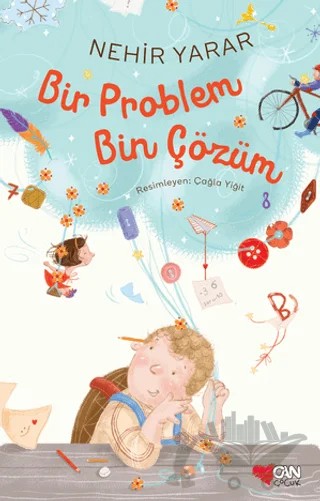 Bir Problem Bin Çözüm – Nehir Yarar – Can Çocuk Yayınları kitap kapağı