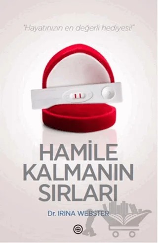 Hamile Kalmanın Sırları – Irina Webster – Geoturka kitap kapağı