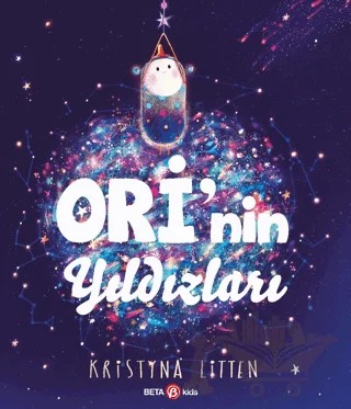 Ori’nin Yıldızları – Kristyna Litten – Beta Kids kitap kapağı