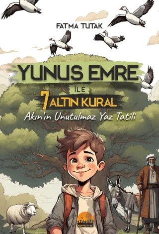 Yunus Emre İle 7 Altın Kural – Fatma Tutak – Kent Kardeş kitap kapağı