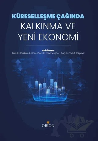 Küreselleşme Çağında Kalkınma ve Yeni Ekonomi – Kolektif – Orion Kitabevi kitap kapağı