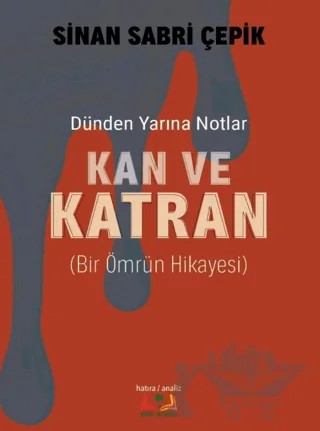 Kan ve Katran – Sinan Sabri Çepik – Sidar Yayınları kitap kapağı