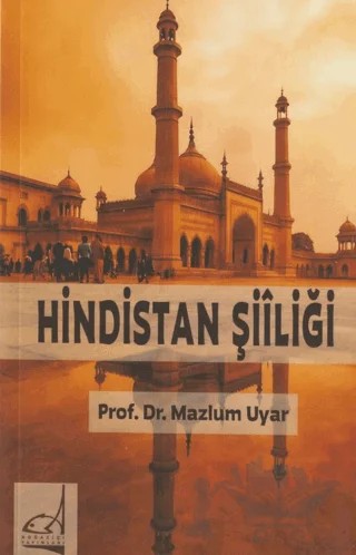 Hindistan Şiiliği – Mazlum Uyar – Boğaziçi Yayınları kitap kapağı