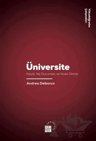 Üniversite – Andrew Delbanco – Küre Yayınları kitap kapağı