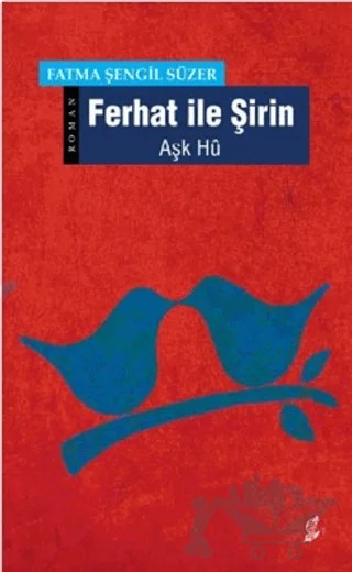 Ferhat ile Şirin – Fatma Şengil Süzer – Okur Kitaplığı kitap kapağı