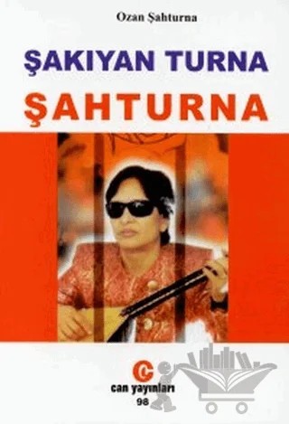 Şakıyan Turna Şahturna – Ozan Şahturna – Can Yayınları (Ali Adil Atalay) kitap kapağı