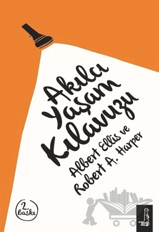 Akılcı Yaşam Kılavuzu – Albert Ellis, Robert A. Harper – Eksi Kitaplar kitap kapağı