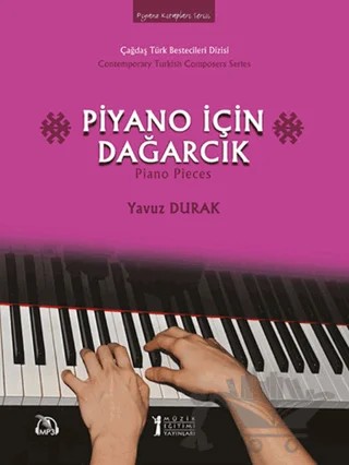 Piyano için Dağarcık – Yavuz Durak – Müzik Eğitimi Yayınları kitap kapağı