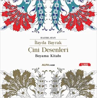 Çini Desenleri Boyama Kitabı – İlayda Bayrak – Alfa Yayınları kitap kapağı