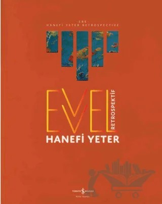 Evvel - Retrospektif – Hanefi Yeter – İş Bankası Kültür Yayınları kitap kapağı