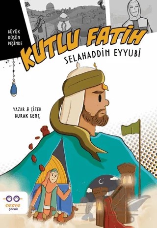 Kutlu Fatih Selahaddin Eyyubi – Burak Genç – Cezve Çocuk kitap kapağı