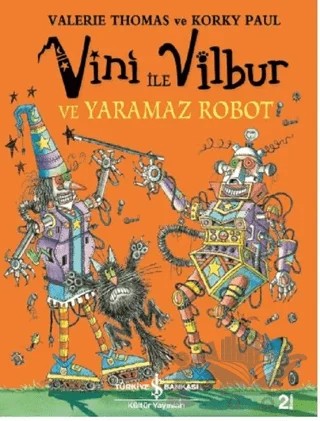 Vini ile Vilbur ve Yaramaz Robot – Valerie Thomas – İş Bankası Kültür Yayınları kitap kapağı