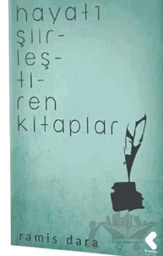 Hayatı Şiirleştiren Kitaplar – Ramis Dara – Klaros Yayınları kitap kapağı