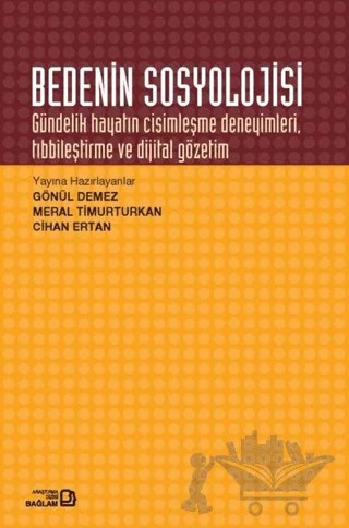 Bedenin Sosyolojisi – Cihan Ertan, Gönül Demez, Meral Timurturkan – Bağlam Yayınları kitap kapağı