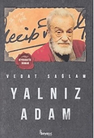 Yalnız Adam – Vedat Sağlam – Beyazıt Yayınevi kitap kapağı