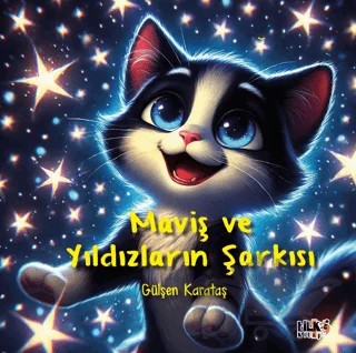 Maviş ve Yıldızların Şarkısı – Gülşen Karataş – Tilki Kitap kitap kapağı