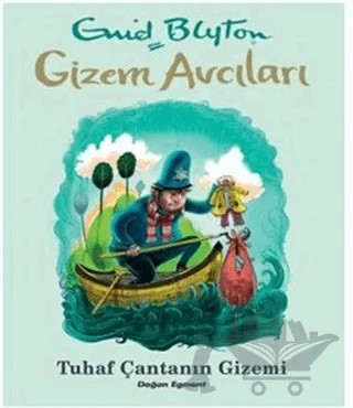 Gizem Avcıları - Tuhaf Çantanın Gizemi – Enid Blyton – Doğan Egmont Yayıncılık kitap kapağı