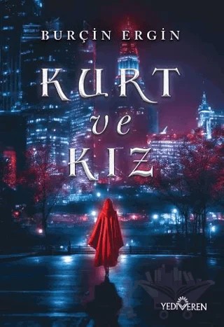 Kurt Ve Kız – Burçin Ergin – Yediveren Yayınları kitap kapağı