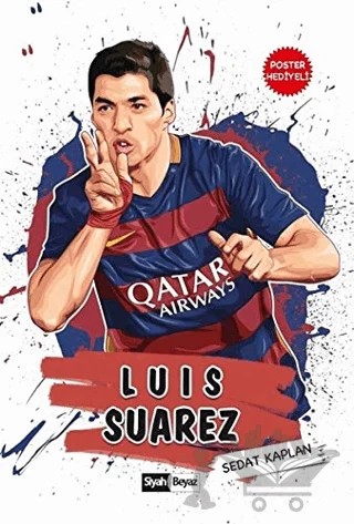 Luis Suarez – Sedat Kaplan – Siyah Beyaz Yayınları kitap kapağı