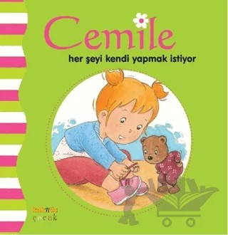 Cemile Her Şeyi Kendi Yapmak İstiyor – Kolektif – Kaknüs Yayınları kitap kapağı