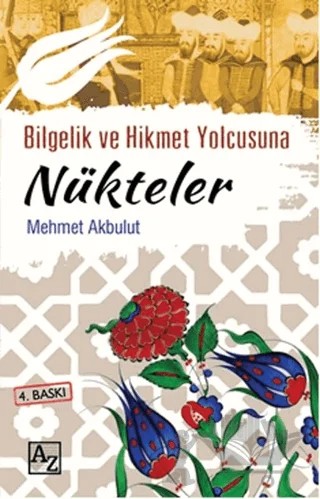 Bilgelik ve Hikmet Yolcusuna Nükteler – Mehmet Akbulut – Az Kitap kitap kapağı