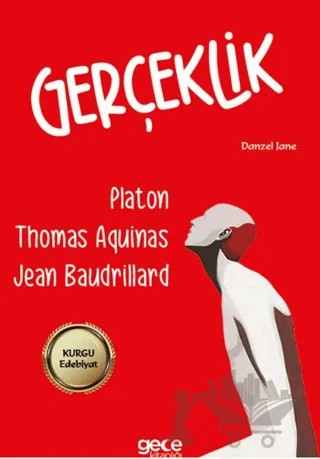 Gerçeklik – Jean Baudrillard, Platon, Thomas Aquinas – Gece Kitaplığı kitap kapağı