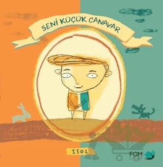 Seni Küçük Canavar – Isol – FOM Kitap kitap kapağı