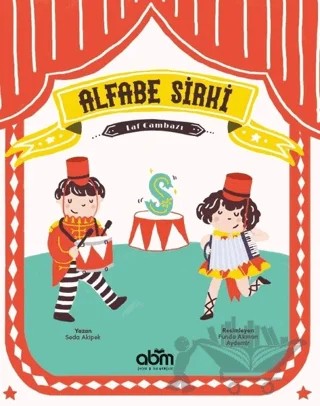 Alfabe Sirki - Laf Cambazı – Seda Akipek – Abm Yayınevi kitap kapağı